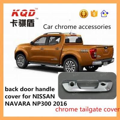 New Arrival Tailgate Chrome Handle Cover for Nissan Navara Np300